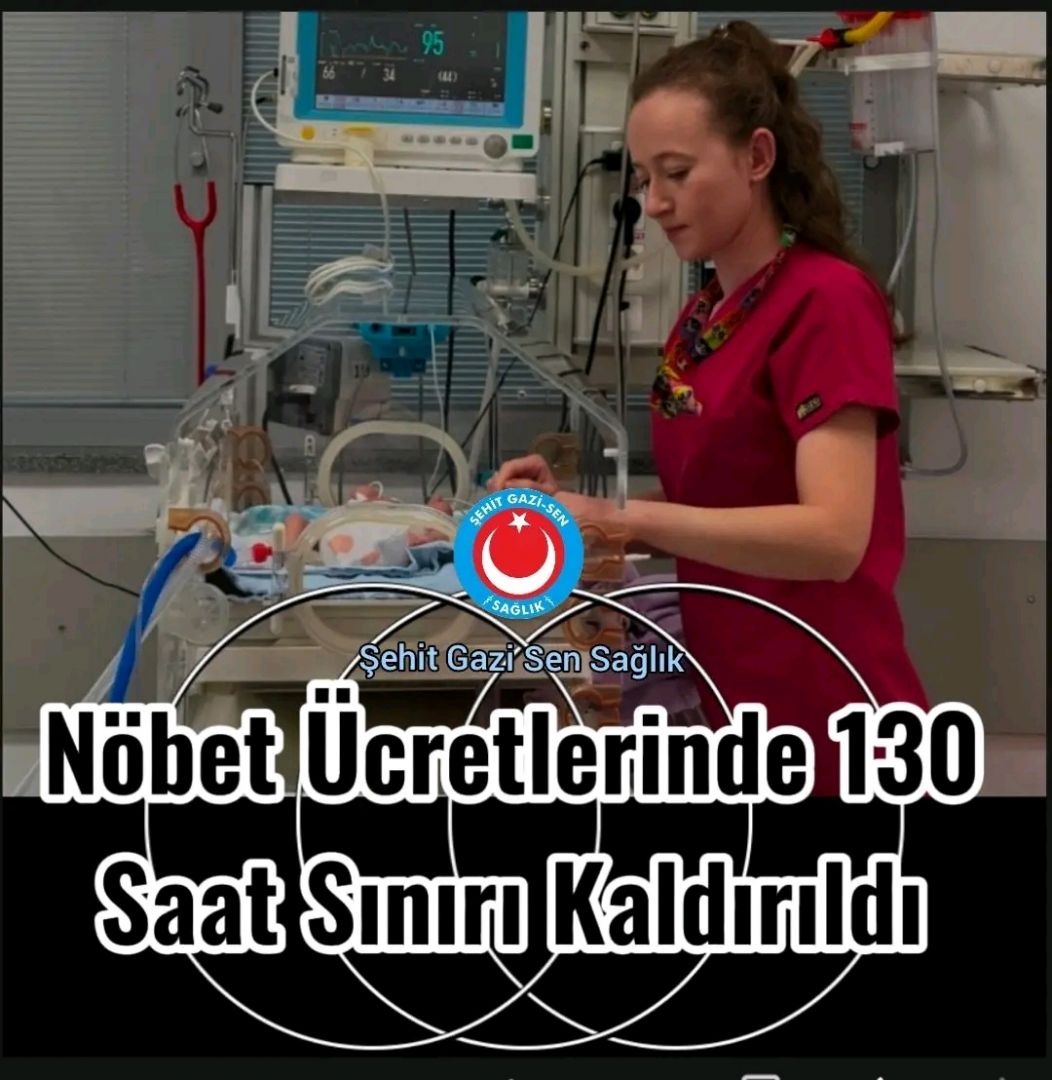 SAĞLIK ÇALIŞANLARININ 130 SAAT NÖBET SINIRI KALDIRILDI 