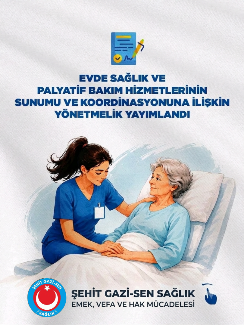 EVDE BAKIM VE PALYATİF HİZMETLERİNDE YENİ DÖNEM 