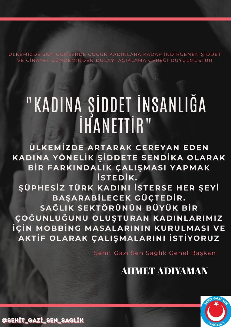ŞİDDETİN HER TÜRLÜSÜNE KARŞIYIZ!