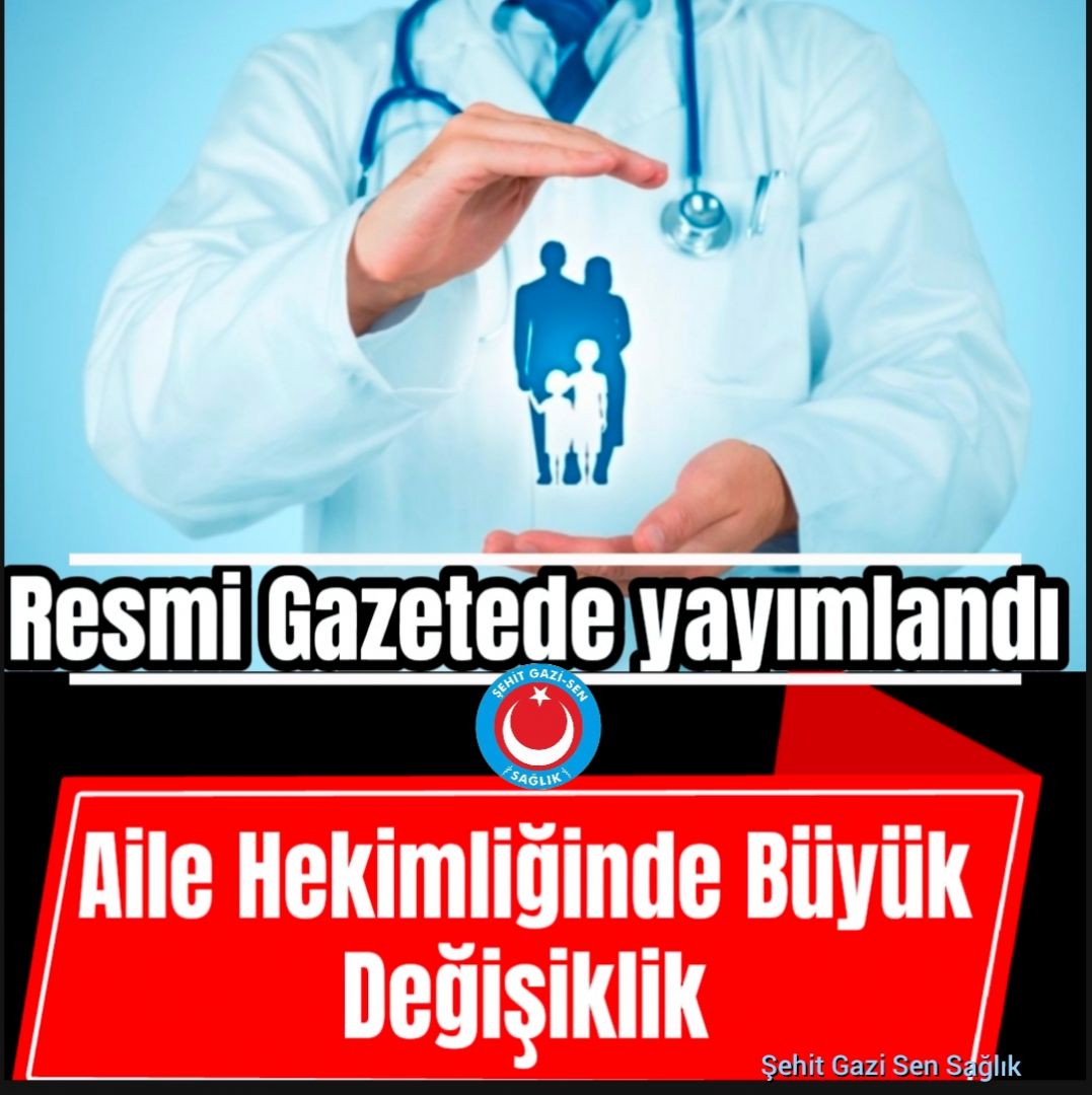 AİLE HEKİMLİĞİ YÖNETMELİĞİ DEĞİŞTİ!